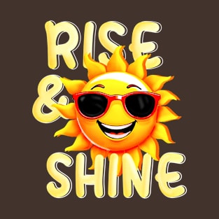 Rise and Shine T-Shirt