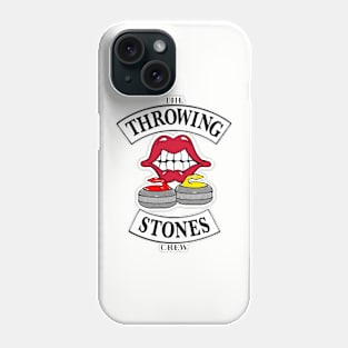 Curling Fan The THROWING STONES Crew Funny Winter Sports Phone Case