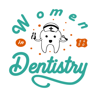 Women In Dentistry T-Shirt