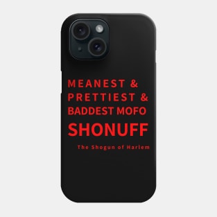 Sho-Nuff Harlem's Shogun Phone Case