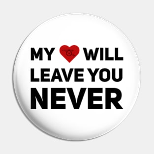 My heart will leave you never Arsenal Pin