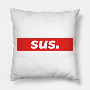 Sus - Suspect Imposter Crewmate Meme Pillow