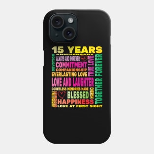 15 Years Anniversary of Love Happy Marriage Couple Lovers Phone Case