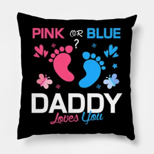 pink or blue daddy loves you Pillow