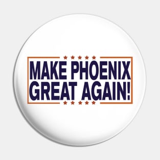 Make Phoenix Great Again! Pin