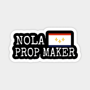 NOLA Prop Maker Flag 1 Magnet