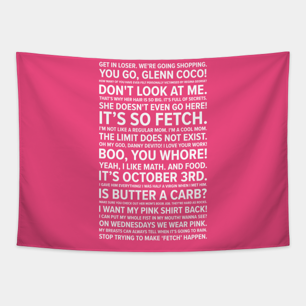 Mean Girls Quotes Mean Girls Quotes Tapestry Teepublic