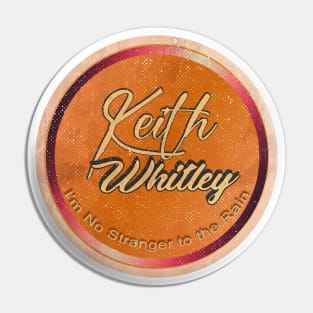 Keith Whitley - I'm No Stranger - retro Pin