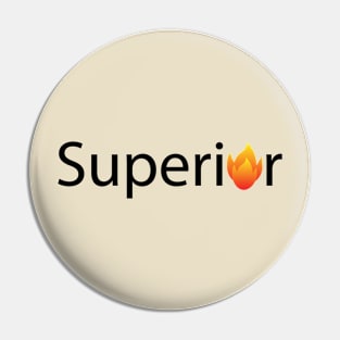 Superior typographic artwork Pin