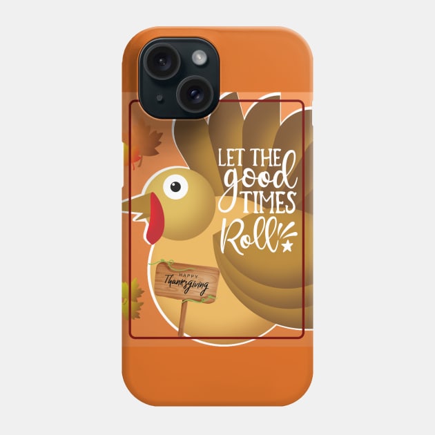 Let The Good Times Roll Phone Case by Athikan