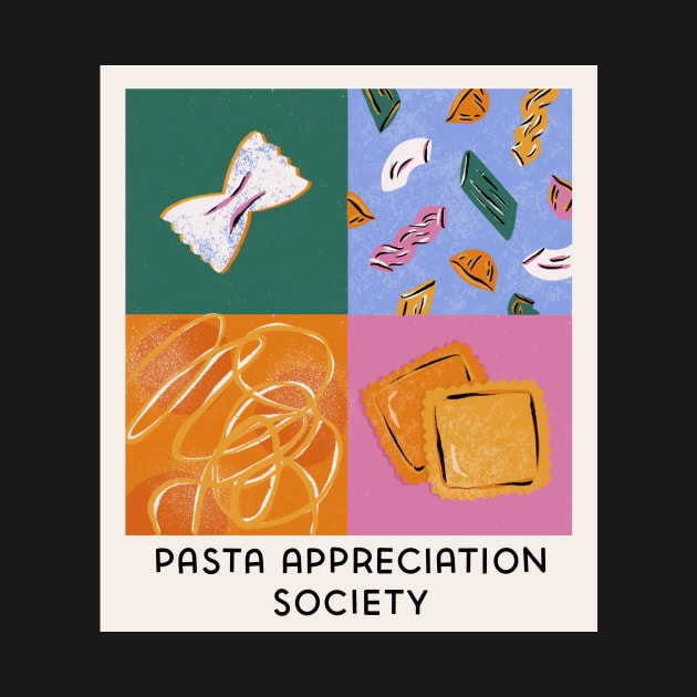 Pasta Appreciation Society by Megan Roy