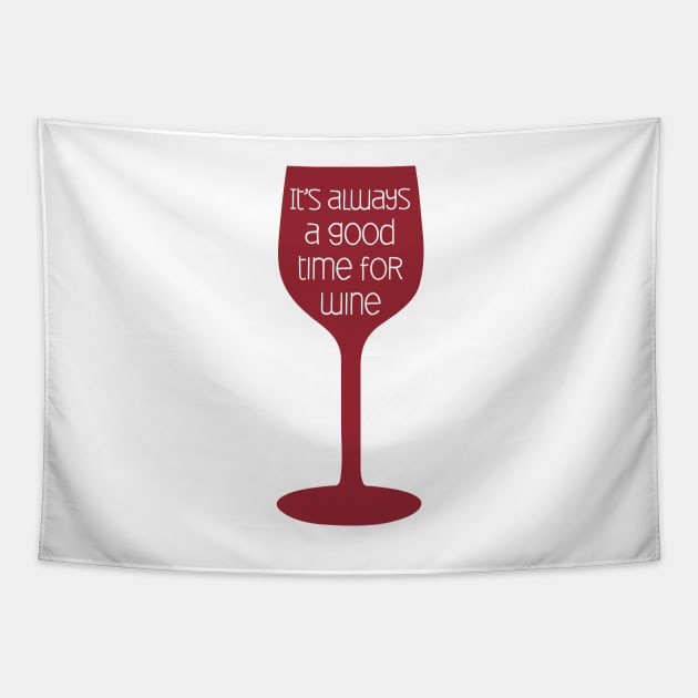 Good Time For Wine Tapestry by oddmatter