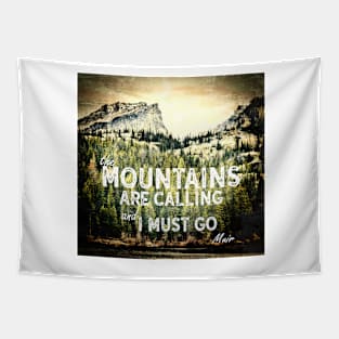 The Mountains Are Calling Tapestry