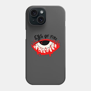 Eyes of fire Phone Case