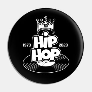 FIFTY YEARS OF HIP HOP (white) Pin