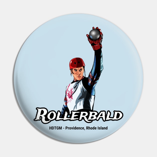 Rollerbald Pin by How Did This Get Made?