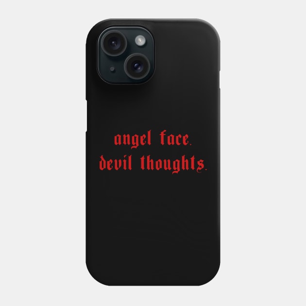 Angel Face Devil Thoughts Aesthetic Grunge Girl Phone Case by wbdesignz