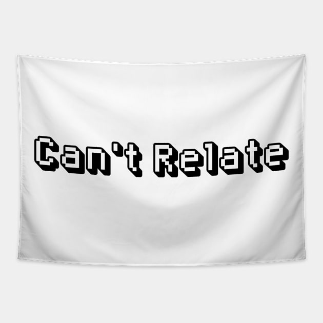 Can’t relate Tapestry by 101univer.s