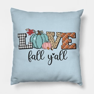 Love Fall Y'all Pillow