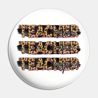 Teach Love Inspire Pin