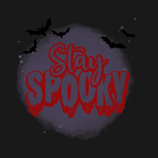 STAY SPOOKY Design T-Shirt
