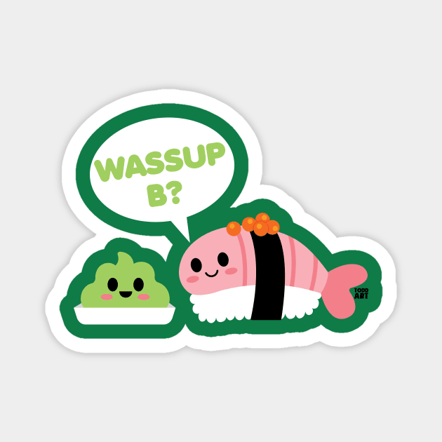 WASSAP B Magnet by toddgoldmanart