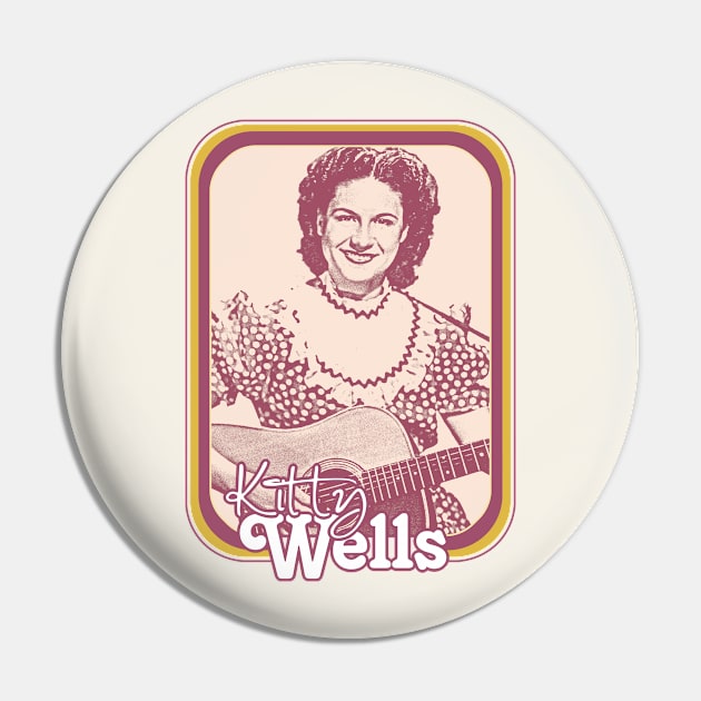 Kitty Wells // Retro Style Country Artist Fan Design Pin by DankFutura