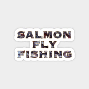 SALMON FLY FISHING Magnet