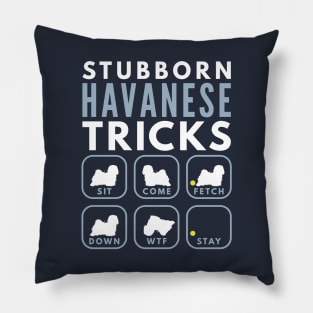 Stubborn Havanese Cuban Bichon Tricks - Dog Training Pillow