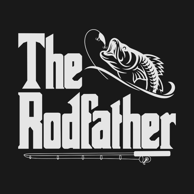 The Rodfather: The Ultimate Fishing Guide by JasonShirt