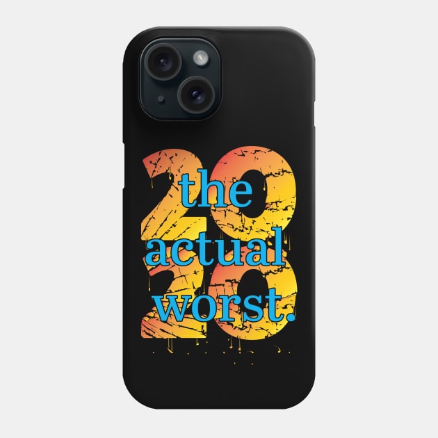 2020 the actual worst Phone Case by Shawnsonart