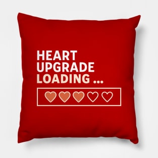 Love Valentine Heart Upgrade Loading Valentine Pillow