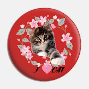 I LOVE MY FUNNY CAT Pin