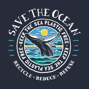 Save The Ocean - Keep the Sea Plastic Free - Humpback Whale T-Shirt