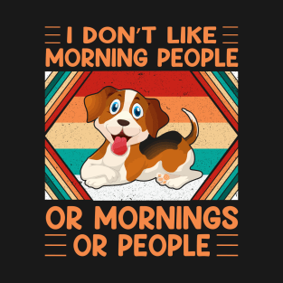 I don't like morning people or mornings or people (vol-10) T-Shirt