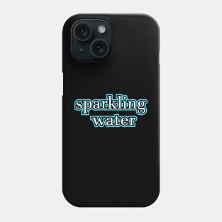 Sparkling Water Phone Case