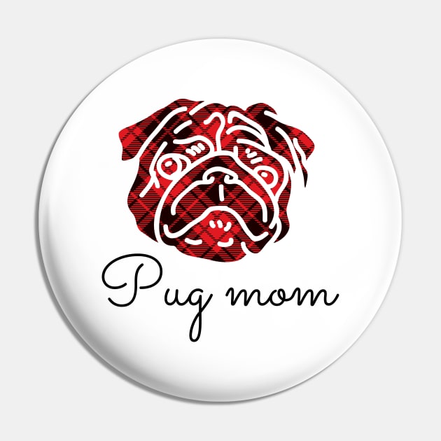 Pug Mom Red Plaid Pin by Mplanet