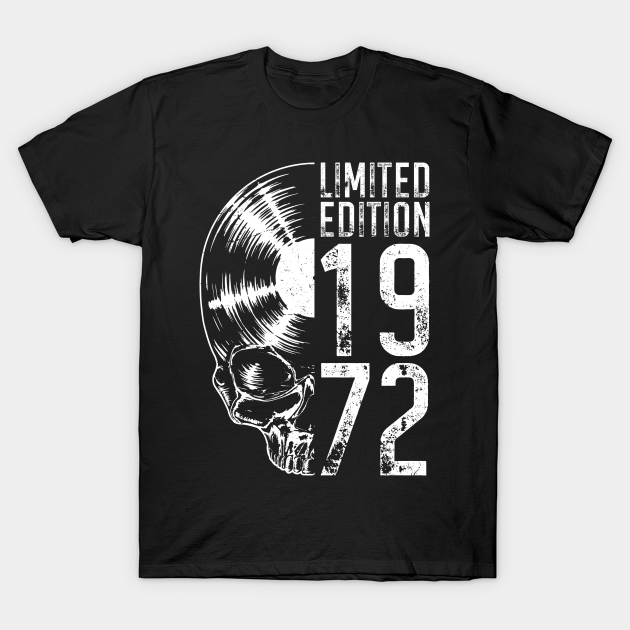 Discover Limited Edition 1972 Vintage Vinyl Record Lover Gothic Skull - Limited Edition 1972 Vinyl Record Skull - T-Shirt