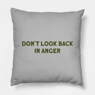 Don´t Look Back in Anger, green Pillow