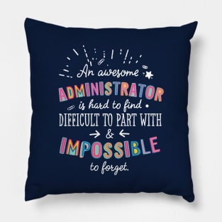 An awesome Administrator Gift Idea - Impossible to Forget Quote Pillow