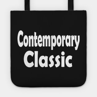 Contemporary Classic Oxymoron Fun Tote