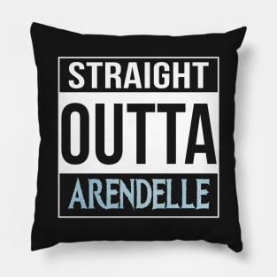 Straight Outta Arendelle Pillow