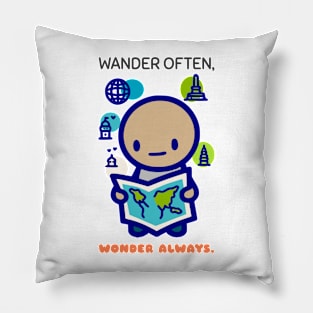 Wander Often Wonder Always Pillow