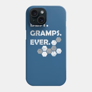 Best Gramps Ever Phone Case