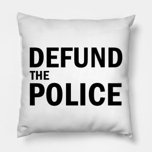 Defund The Police Pillow