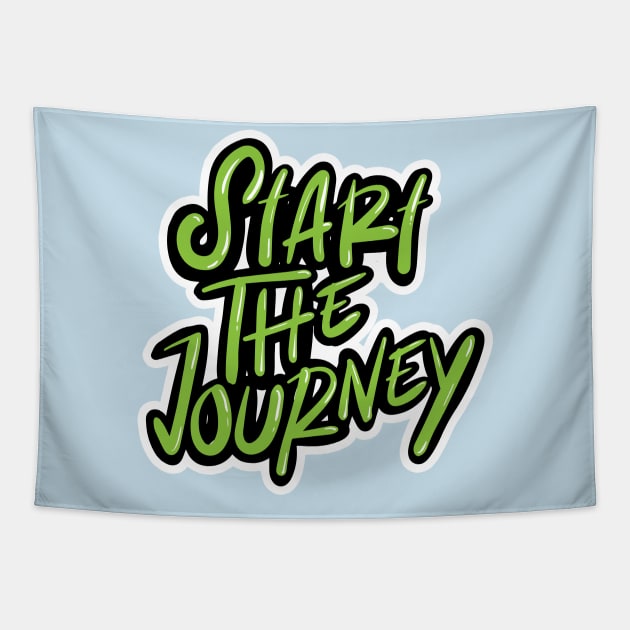 Start The Journey Text Typography Tapestry by yudabento