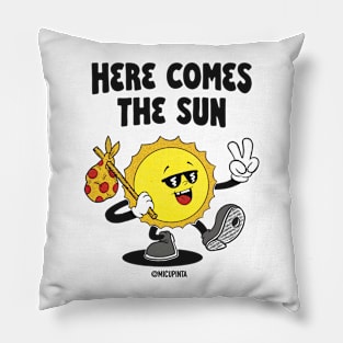 Here comes the sun Pillow