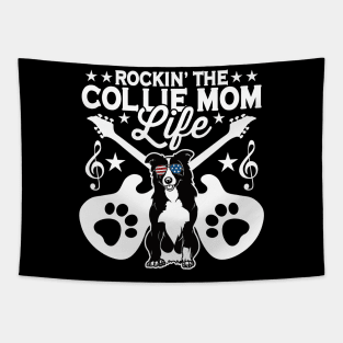 Rocking The Collie Mom Life Dog Lover Tapestry