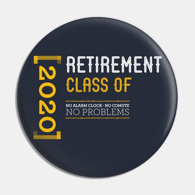 Retirement class of 2020 Pin by OutfittersAve