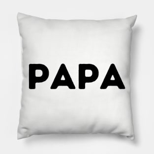 Papa Graphic Type Shirt Pillow